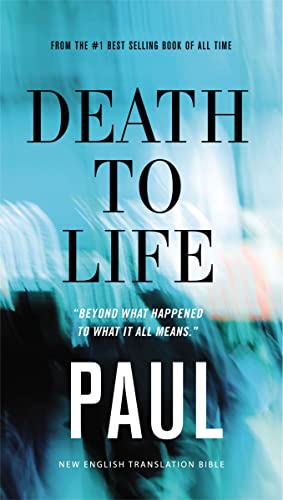 Death to Life: Paul (Eternity Now, Bk. 4)