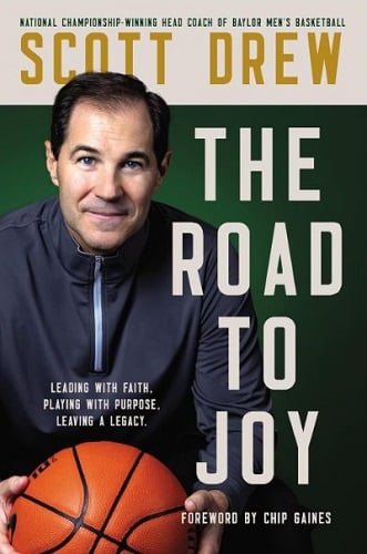 The Road to J.O.Y.: Leading With Faith, Playing With Purpose, Leaving a Legacy