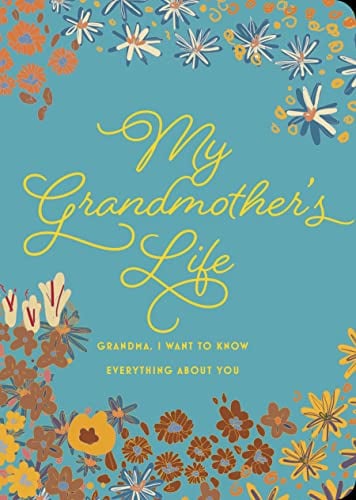 My Grandmother's Life (Creative Keepsakes, Bk. 42 - Second Edition)