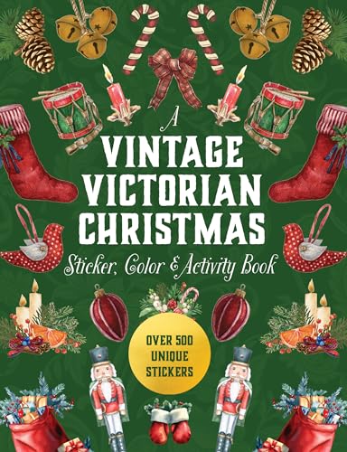 A Vintage Victorian Christmas Sticker, Color & Activity Book