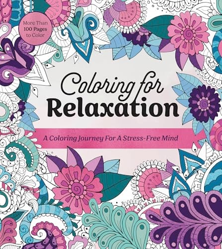 Coloring for Relaxation: A Coloring Journey for a Stress-Free Mind