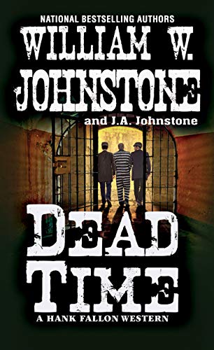Dead Time (Hank Fallon Western, Bk. 3)