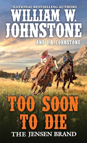 Too Soon to Die (The Jensen Brand, Bk. 2)