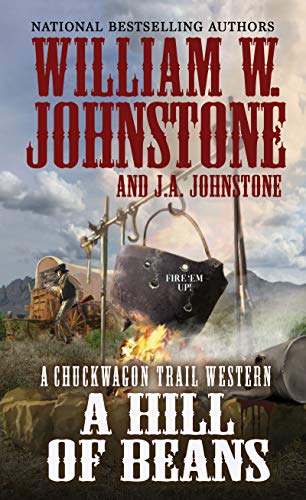 A Hill of Beans (A Chuckwagon Trail Western, Bk. 3)