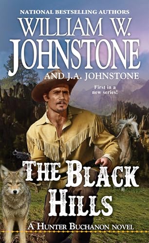 The Black Hills (Hunter Buchanon Black Hills Wester, Bk. 1)