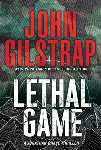 Lethal Game: A Riveting Black Ops Thriller (A Jonathan Grave Thriller, Bk. 14)