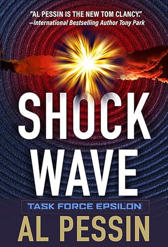 Shock Wave (Task Force Epsilon, Bk. 3)