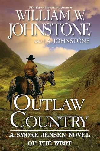 Outlaw Country (Smoke Jensen novel of the West, Bk. 3)