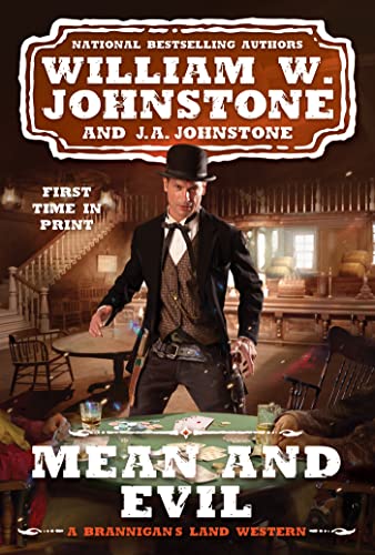 Mean and Evil (Brannigan's Land Western, Bk. 2)