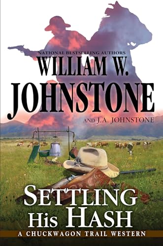 Settling His Hash (A Chuckwagon Trail Western, Bk. 5)