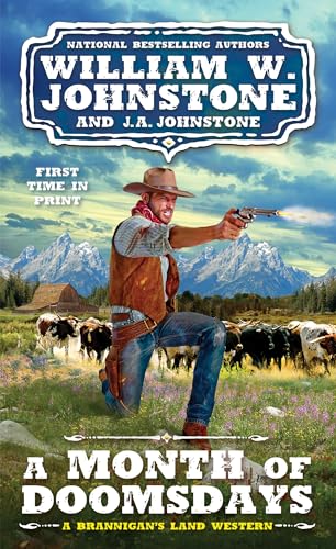A Month of Doomsdays (A Brannigan's Land Western, Bk. 3)