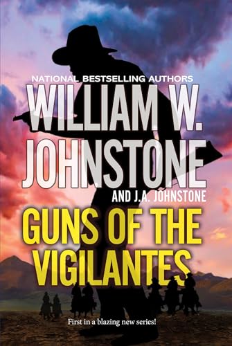 Guns of the Vigilantes (Bk. 1)
