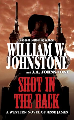 Shot in the Back (Bad Men of the West, Bk. 5)