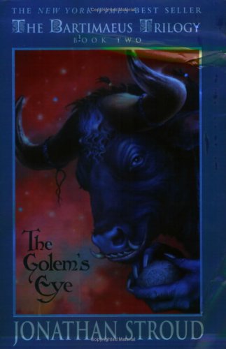 The Golem's Eye (Bartimaeus Trilogy, Bk. 2)