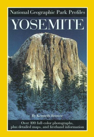 Yosemite (National Geographic Park Profiles)