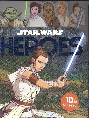Heroes 10 Button Sound Book (Star Wars)