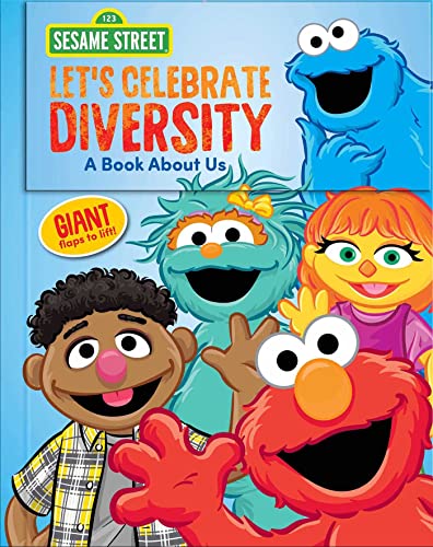 Let’s Celebrate Diversity: A Book About Us (Sesame Street)
