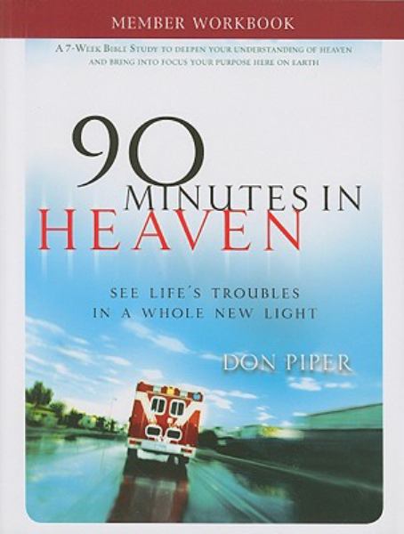 90 Minutes in Heaven (Member Workbook)