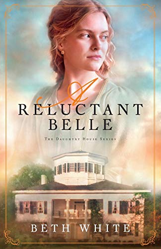 Reluctant Belle (Daughtry House, Bk. 2)
