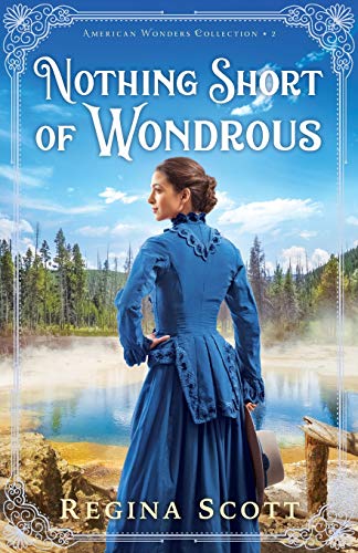 Nothing Short of Wondrous (American Wonders Collection)