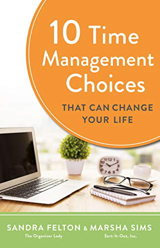 10 Time Management Choices That Can Change Your Life