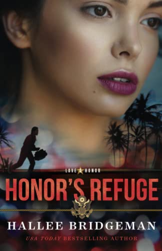 Honor's Refuge (Love and Honor, Bk. 3)