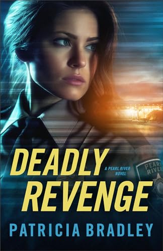 Deadly Revenge (Pearl River, Bk. 3)