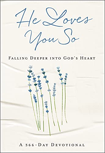 He Loves You So: A 366-Day Devotional