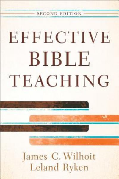 Effective Bible Teaching (2nd Edition)