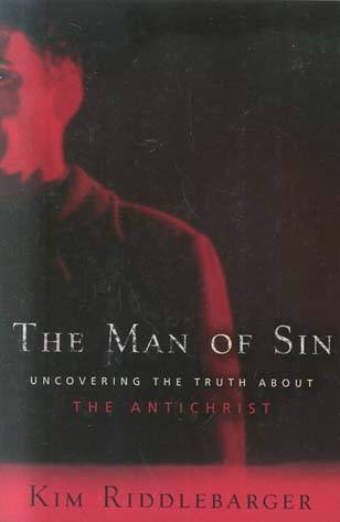 The Man of Sin: Uncovering the Truth about the Antichrist