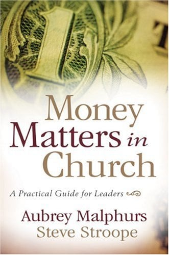 Money Matters in Church: A Practical Guide for Leaders