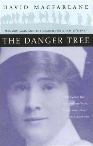 The Danger Tree: Memory, War, and the Search for a Family's Past