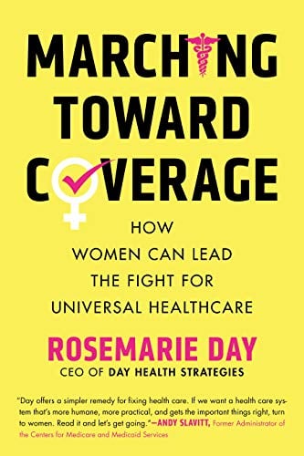 Marching Toward Coverage: How Women Can Lead the Fight for Universal Healthcare