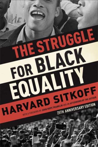 The Struggle for Black Equality (25th Anniversary Edition)