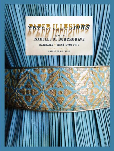Paper Illusions: The Art of Isabelle de Borchgrave