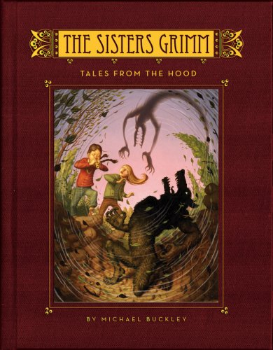 Tales From The Hood (Sisters Grimm, Bk. 6)