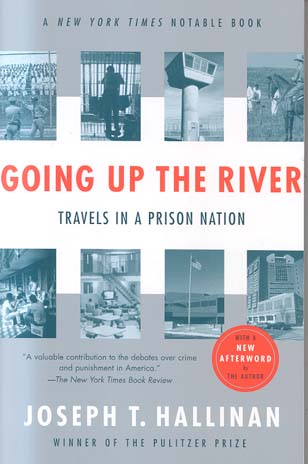 Going Up the River: Travels in a Prison Nation (Paperback)