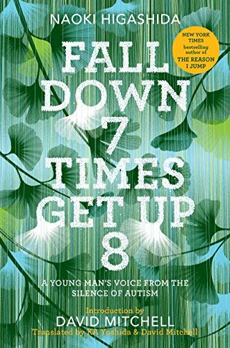 Fall Down 7 Times Get Up 8: A Young Man’s Voice from the Silence of Autism (Hardcover)
