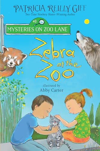 Zebra at the Zoo (Mysteries on Zoo Lane, Bk. 3)