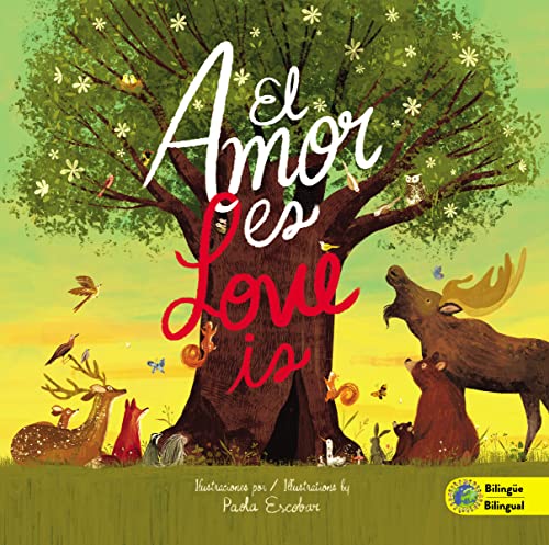 El  Amor Es/Love Is