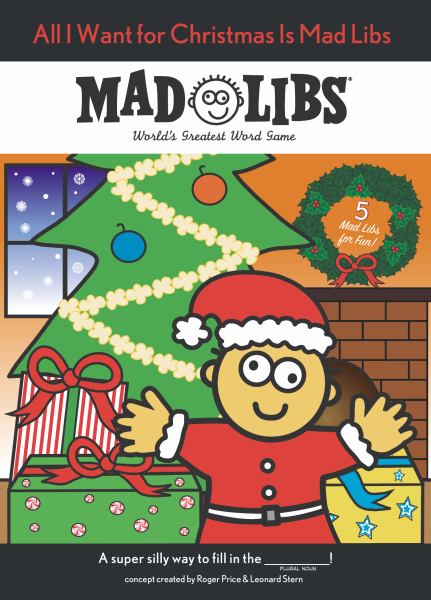 All I Want for Christmas Is Mad Libs