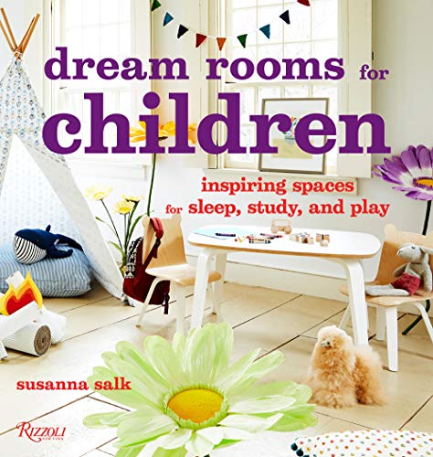 Dream Rooms for Children: Inspiring Spaces for Sleep, Study, and Play ...