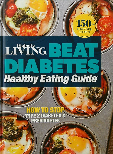 Beat Diabetes: Healthy Eating Guide (Diabetic Living)