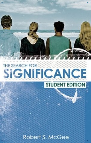 The Search For Significance (Student Edition)