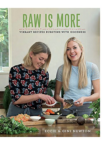 Raw is More: Vibrant Recipes Bursting with Goodness