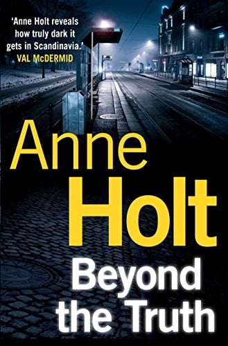 Beyond the Truth (Hanne Wilhelmsen, Bk. 7)