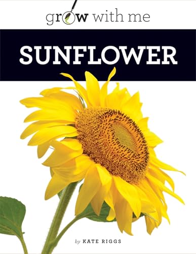 Sunflower (Grow With Me)