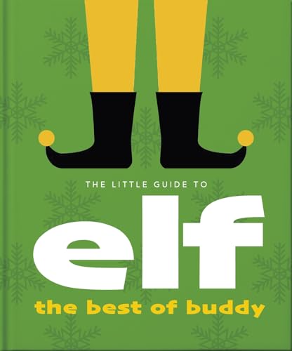 The Little Guide to Elf the Best of Buddy