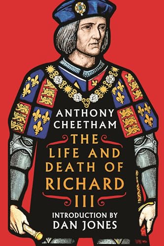 The Life and Death of Richard III