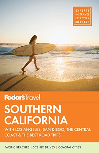 Southern California Fodor's Travel Guid